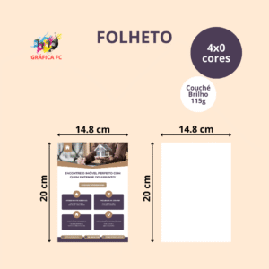 Folheto - 148x200mm em Couché Brilho 115g - 4x0 - Sem Enobrecimento - Refile.