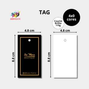 Tag Personalizada - 48x88mm em Couché Brilho 250g - 4x0 - Verniz Total Brilho Frente - Furo 4mm